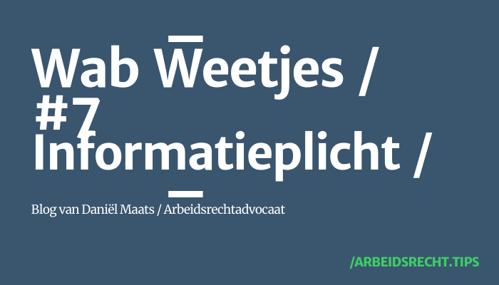Wet arbeidsmarkt in balans – informatieplicht Wet arbeidsmarkt in balans - informatieplicht